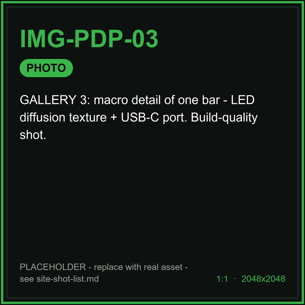 [Placeholder IMG-PDP-03] PHOTO: GALLERY 3: macro detail of one bar - LED diffusion texture + USB-C port. Build-quality shot.